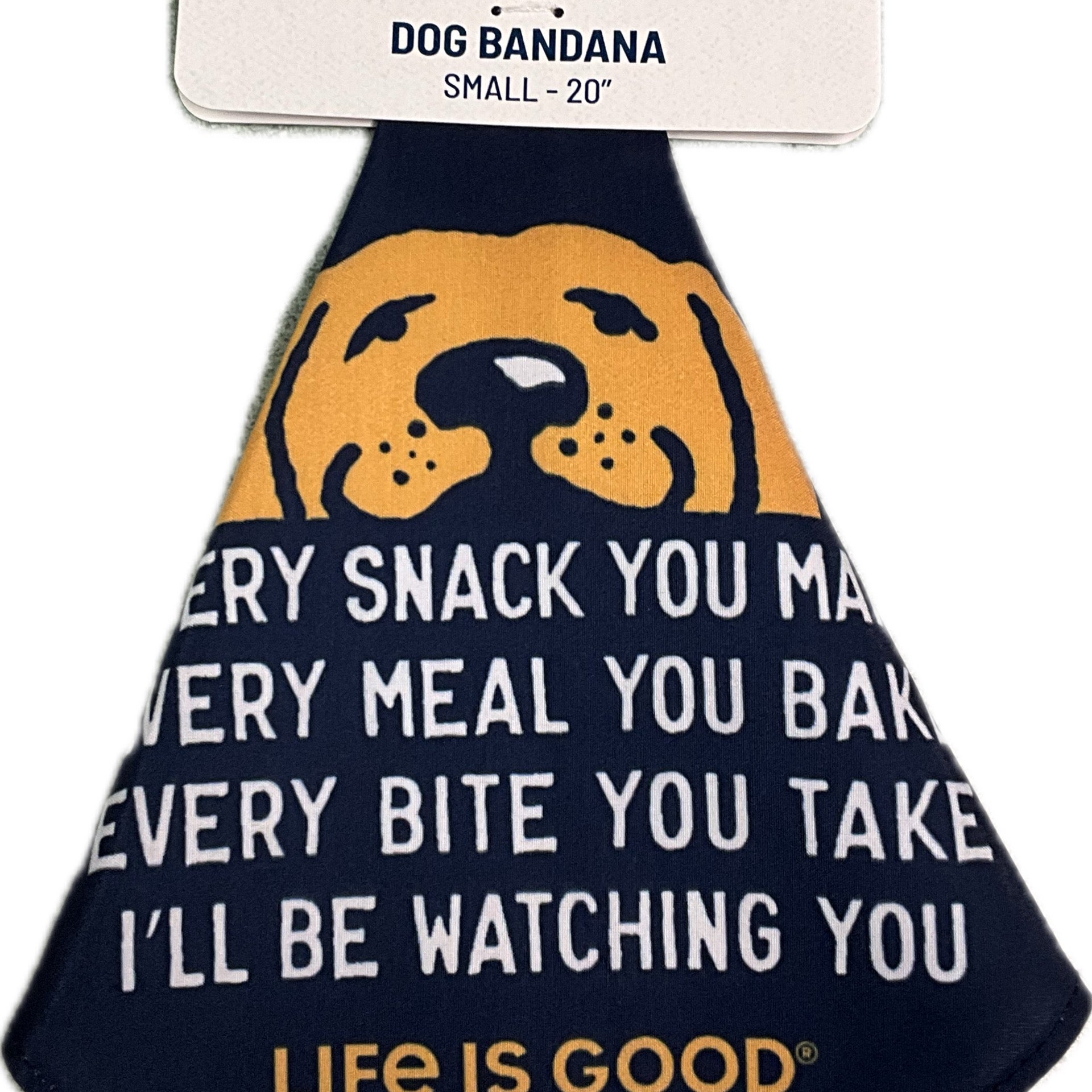 Life Is Good Dog Bandana - I'll Be Watching You - Www